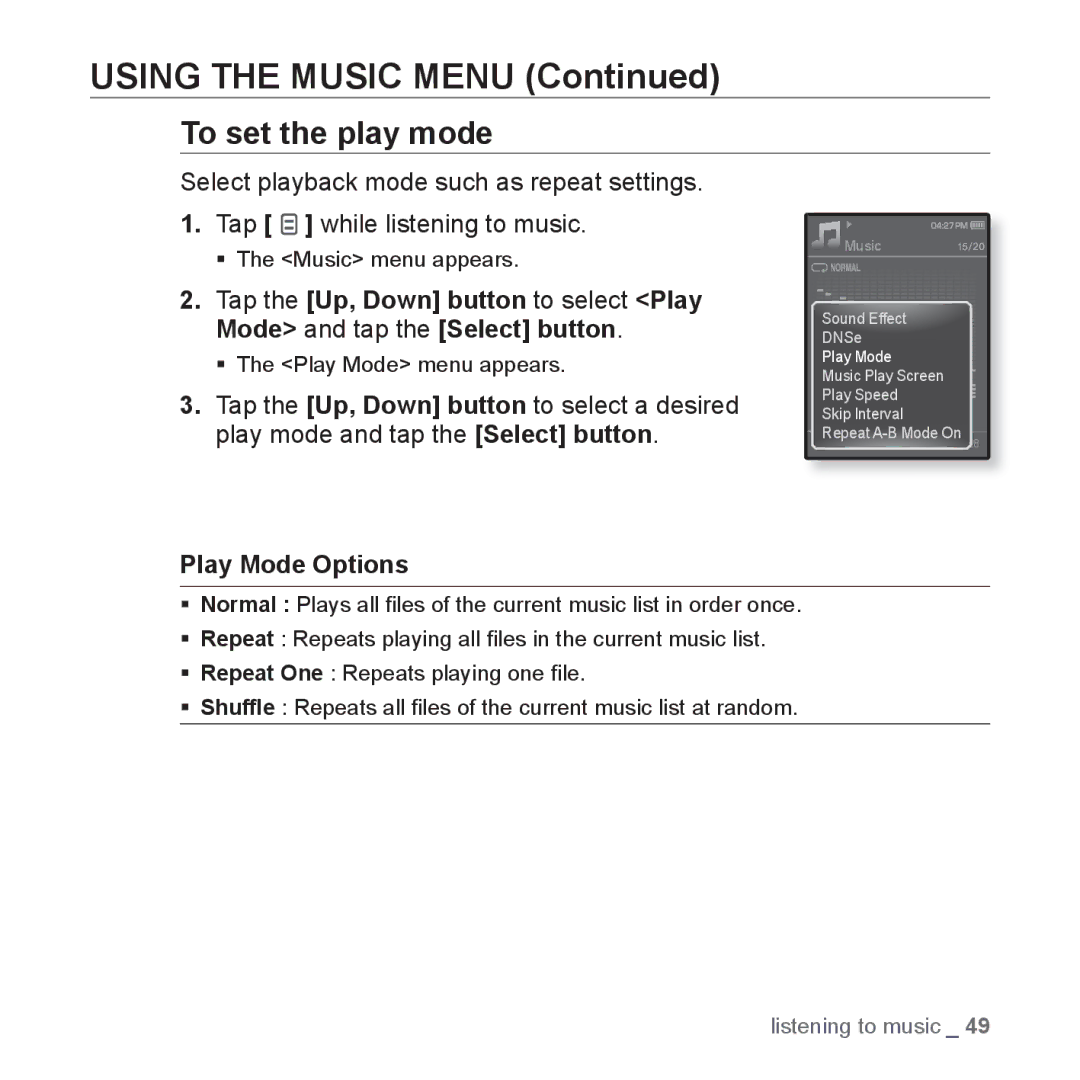 Samsung YP-Q1JEB/XEE, YP-Q1JEB/XEF, YP-Q1JCW/XEF, YP-Q1JAS/XEF, YP-Q1JCB/XEF manual To set the play mode, Play Mode Options 