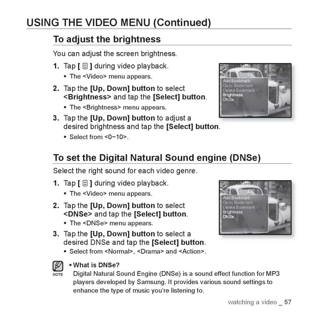 Samsung YP-Q1JCB/XEF, YP-Q1JEB/XEF Using the Video Menu, To adjust the brightness, Tap the Up, Down button to adjust a 