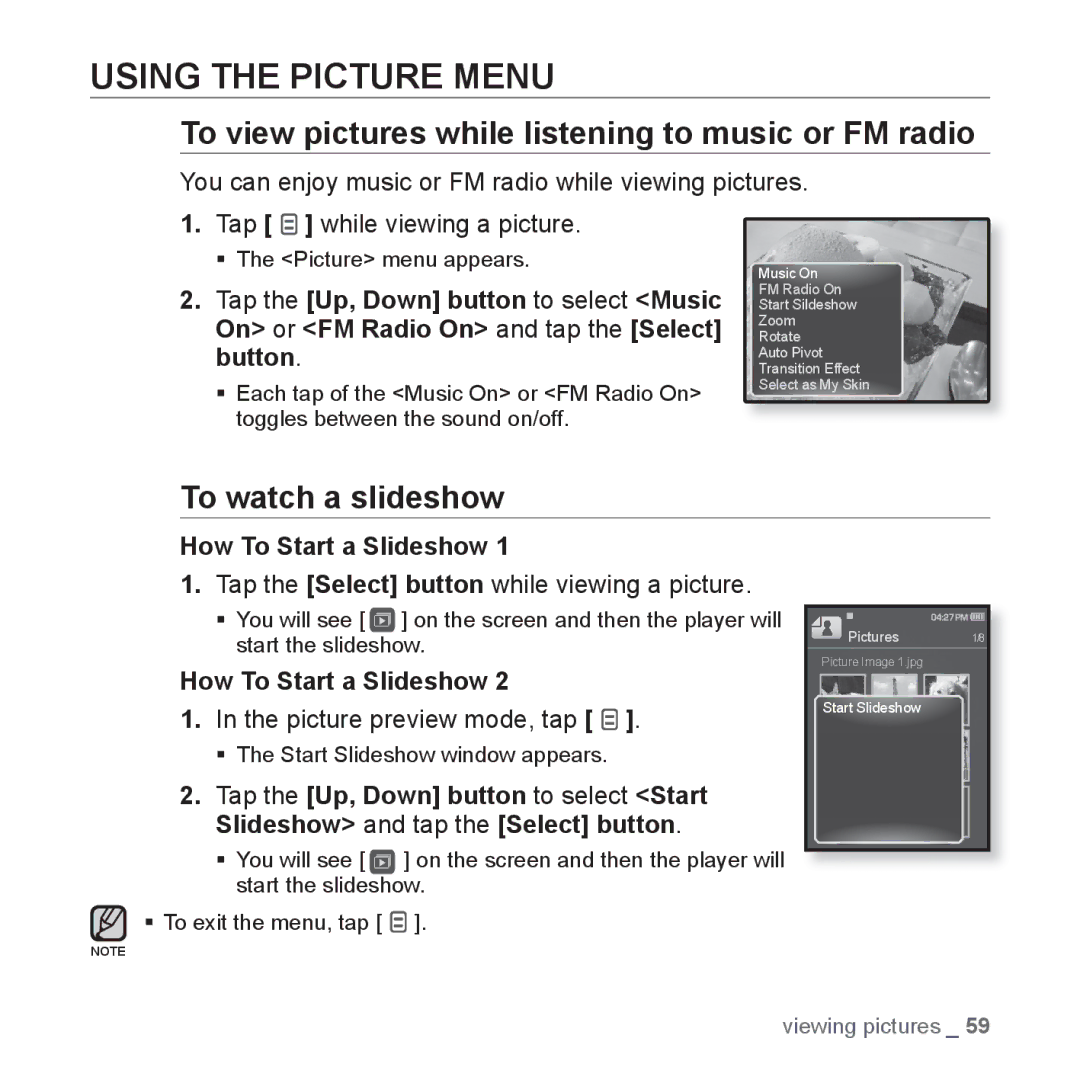 Samsung YP-Q1JCS/EDC Using the Picture Menu, To view pictures while listening to music or FM radio, To watch a slideshow 