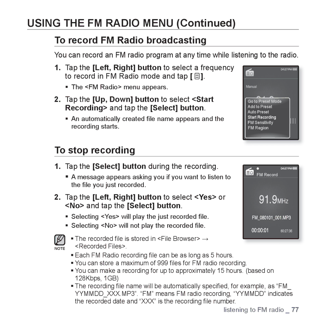 Samsung YP-Q1JCS/EDC manual To record FM Radio broadcasting, To stop recording, Tap the Select button during the recording 