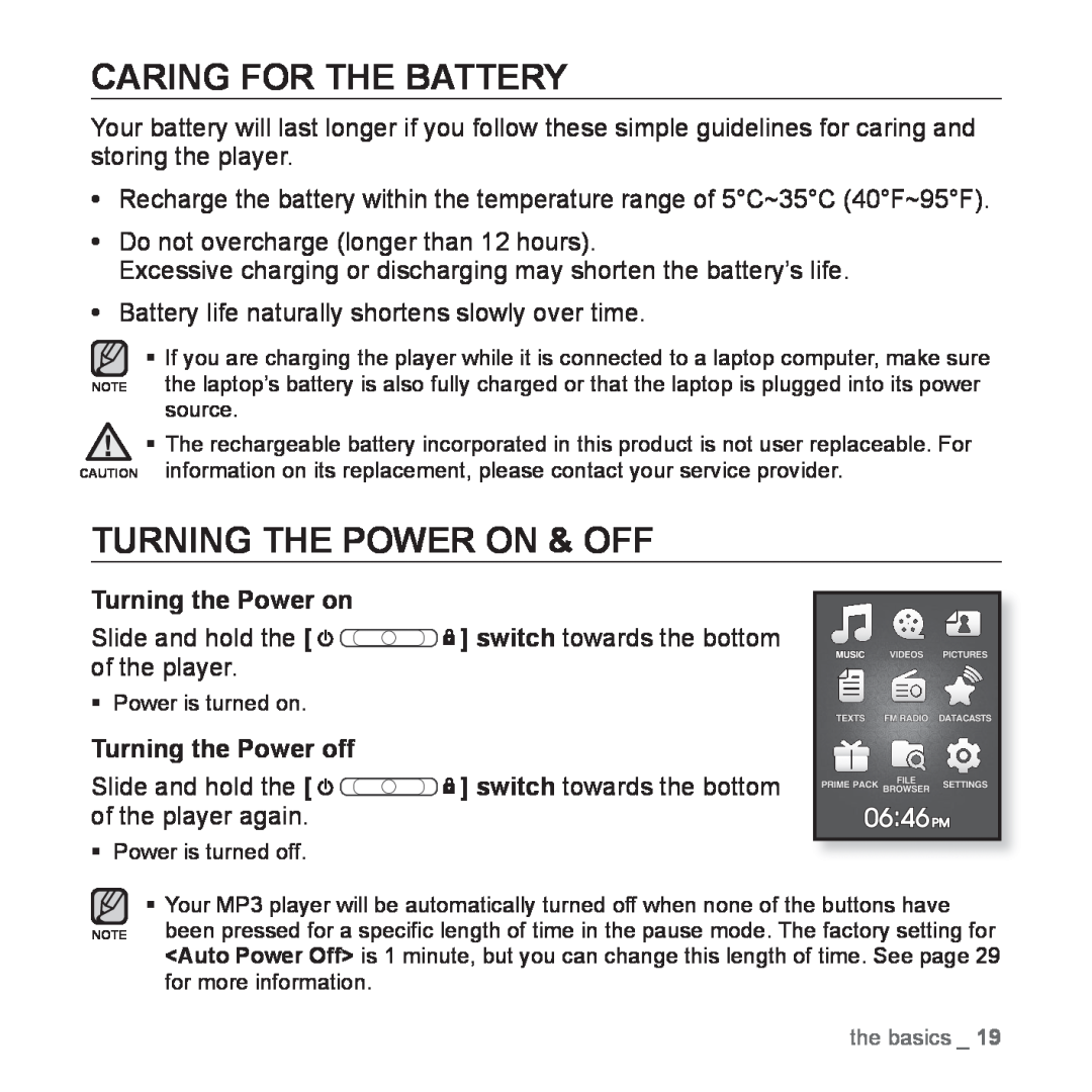 Samsung YP-Q1JCW/XEF manual Caring For The Battery, Turning The Power On & Off, Turning the Power on, Turning the Power off 