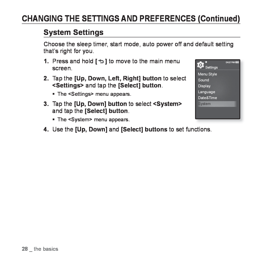 Samsung YP-Q1JAW/EDC, YP-Q1JEB/XEF manual System Settings, CHANGING THE SETTINGS AND PREFERENCES Continued, the basics 