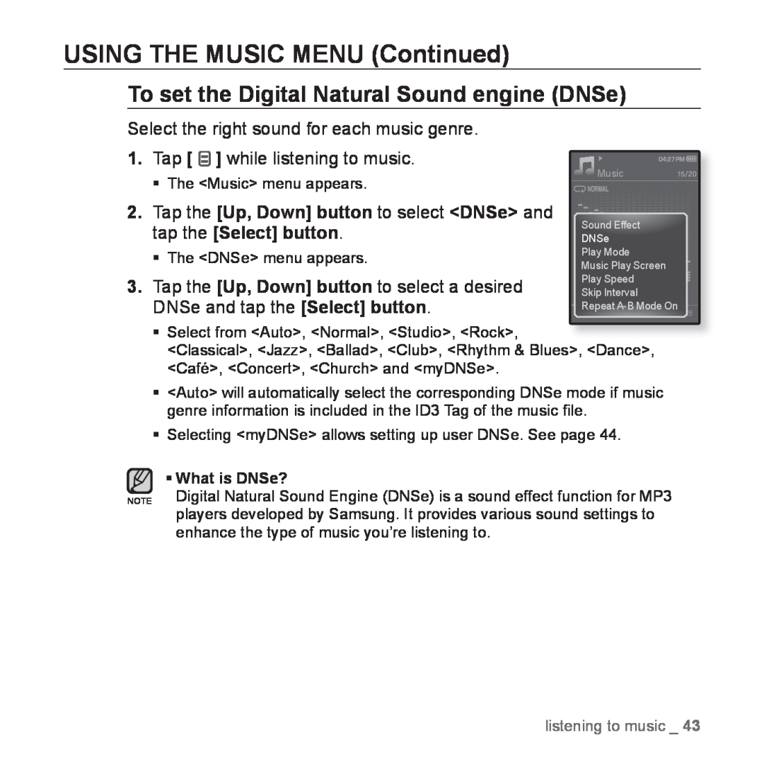 Samsung YP-Q1JCB/EDC, YP-Q1JEB/XEF manual USING THE MUSIC MENU Continued, To set the Digital Natural Sound engine DNSe 