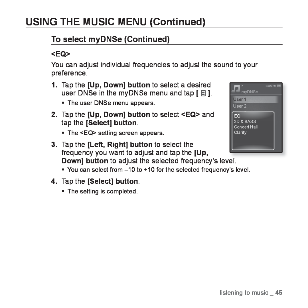 Samsung YP-Q1JCW/EDC manual To select myDNSe Continued, USING THE MUSIC MENU Continued, ƒ The user DNSe menu appears 
