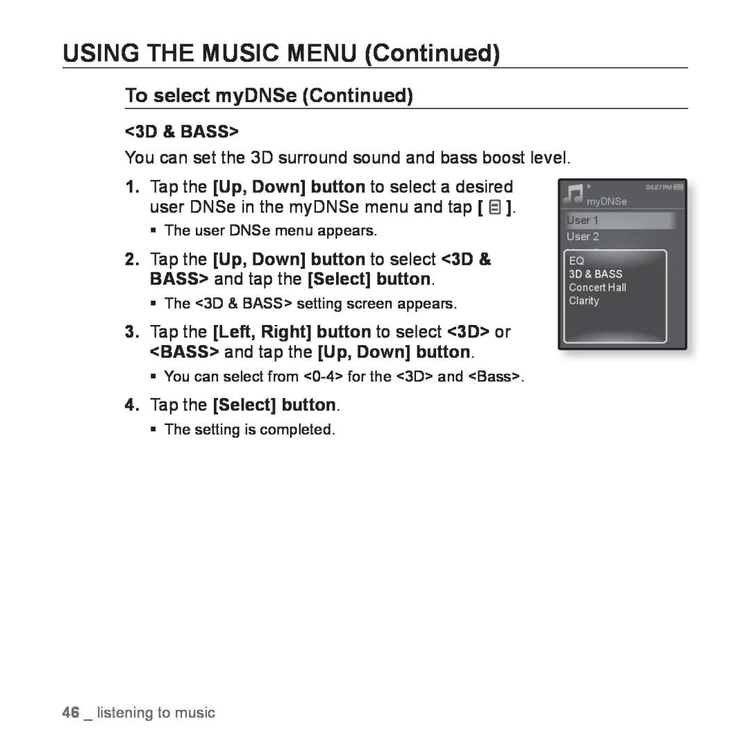 Samsung YP-Q1JAW/EDC manual USING THE MUSIC MENU Continued, To select myDNSe Continued, listening to music, User User 