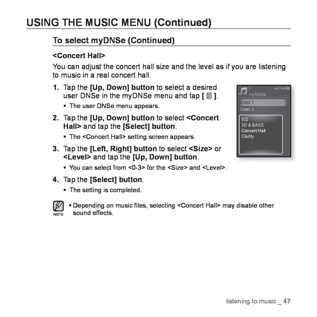 Samsung YP-Q1JAB/EDC manual USING THE MUSIC MENU Continued, To select myDNSe Continued, EQ 3D & BASS, Concert Hall, Clarity 