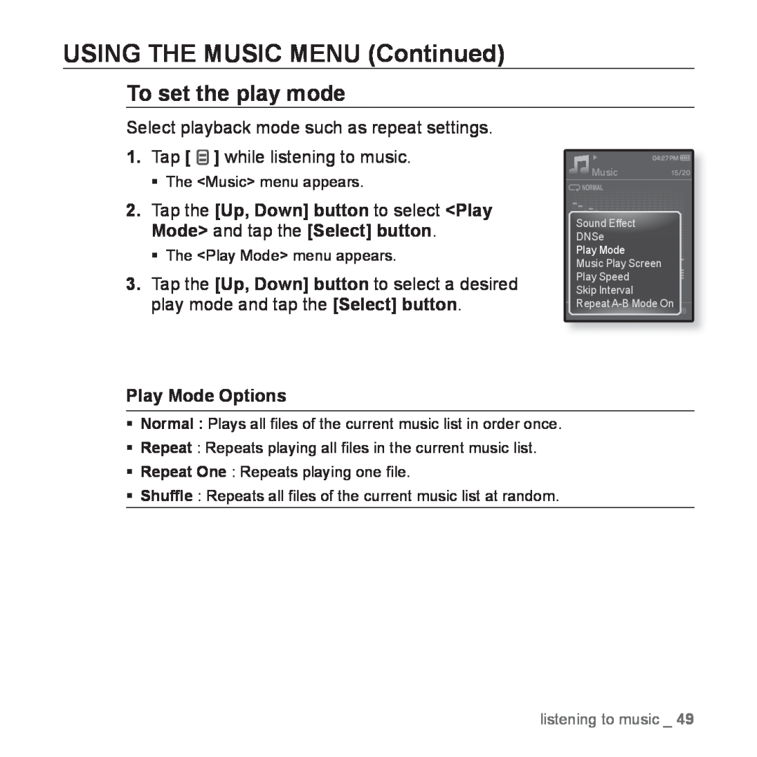 Samsung YP-Q1JEB/XEE manual To set the play mode, USING THE MUSIC MENU Continued, Play Mode Options, listening to music 