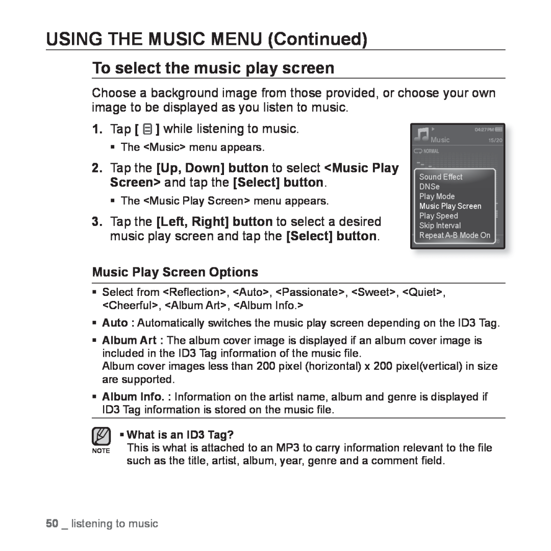 Samsung YP-Q1JCW/XEE manual To select the music play screen, USING THE MUSIC MENU Continued, Music Play Screen Options 