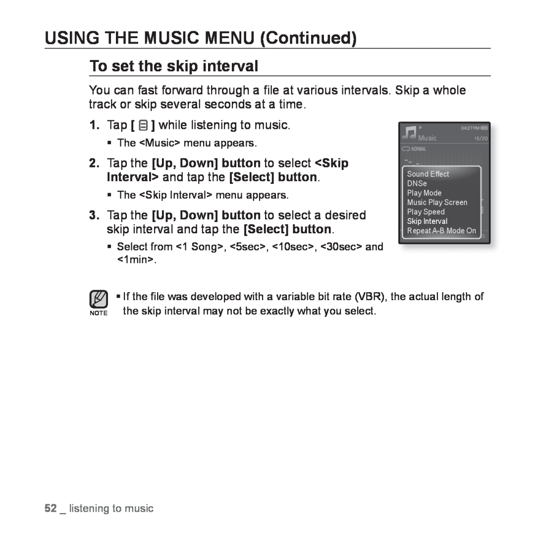 Samsung YP-Q1JCB/XEE, YP-Q1JEB/XEF manual To set the skip interval, USING THE MUSIC MENU Continued, listening to music 
