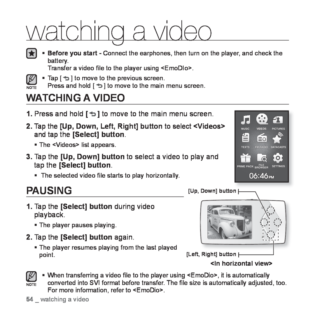 Samsung YP-Q1JEB/XEF manual watching a video, Watching A Video, Pausing, point, For more information, refer to EmoDio 