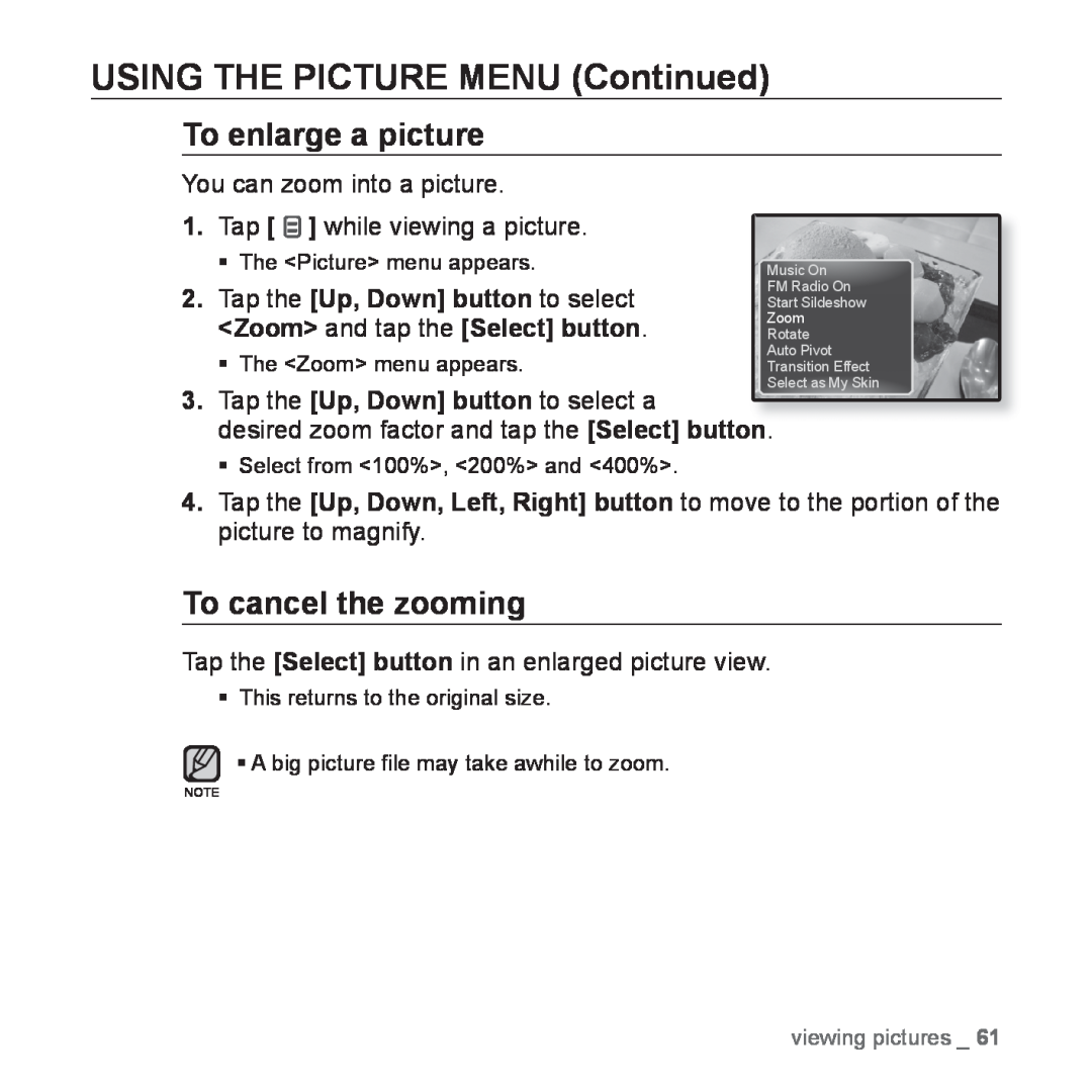 Samsung YP-Q1JCB/EDC manual To enlarge a picture, To cancel the zooming, USING THE PICTURE MENU Continued, viewing pictures 