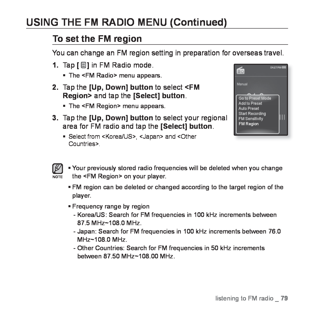 Samsung YP-Q1JCB/EDC manual To set the FM region, USING THE FM RADIO MENU Continued, listening to FM radio, FM Region 