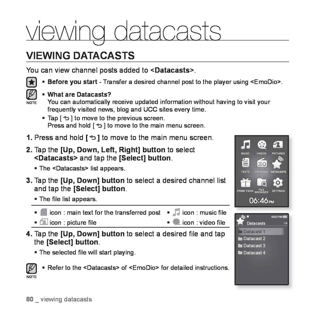 Samsung YP-Q1JAS/EDC, YP-Q1JEB/XEF, YP-Q1JCW/XEF, YP-Q1JAS/XEF viewing datacasts, Viewing Datacasts, ƒ What are Datacasts? 