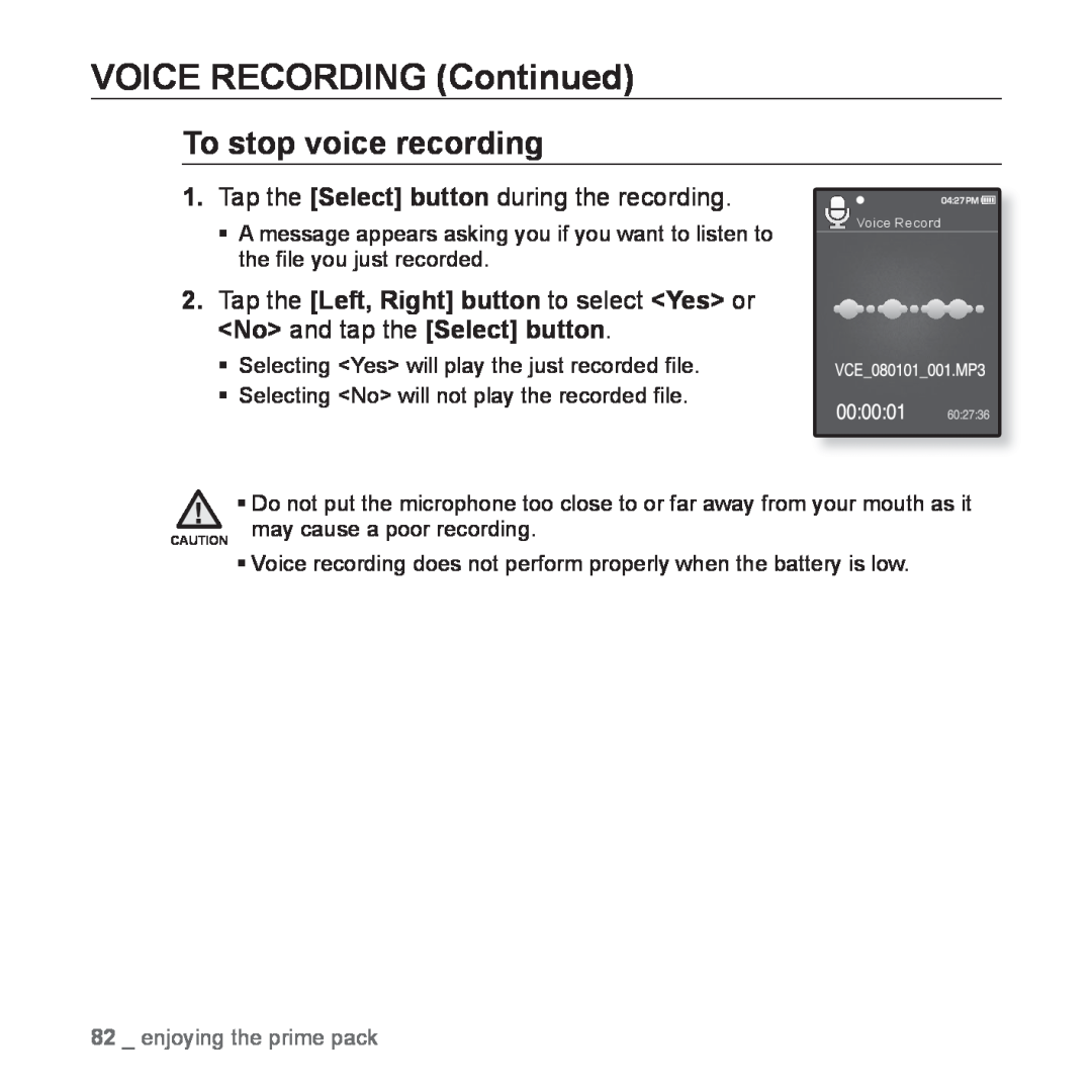 Samsung YP-Q1JAW/EDC, YP-Q1JEB/XEF manual VOICE RECORDING Continued, To stop voice recording, enjoying the prime pack 