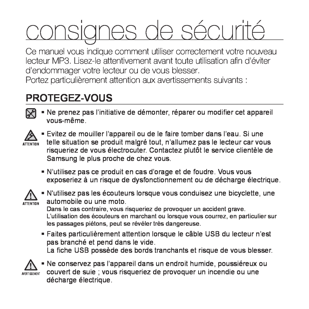 Samsung YP-Q1JEB/XEF Protegez-Vous, Portez particulièrement attention aux avertissements suivants, consignes de sécurité 