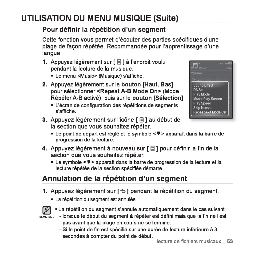 Samsung YP-Q1JCW/XEF, YP-Q1JEB/XEF manual Annulation de la répétition d’un segment, Pour déﬁnir la répétition d’un segment 