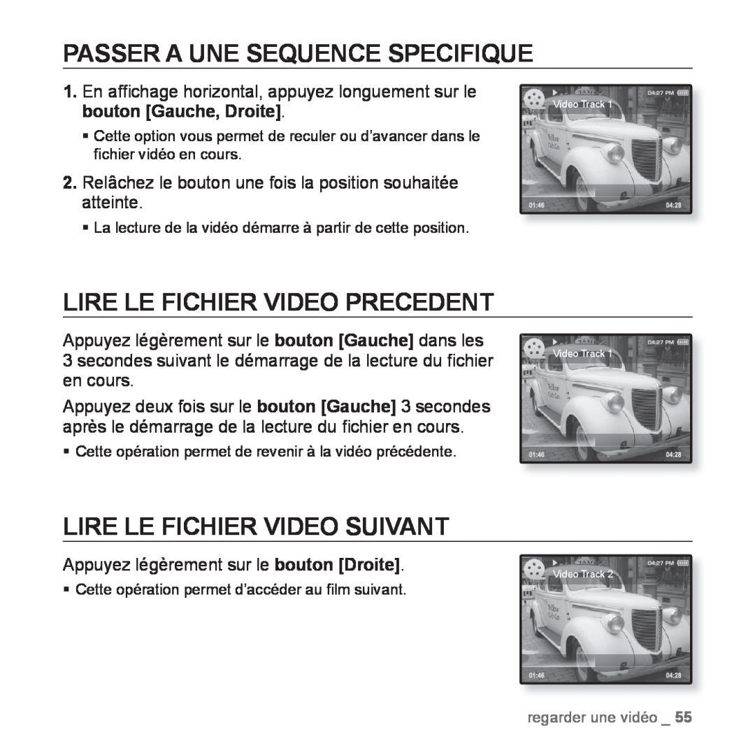 Samsung YP-Q1JCB/XEF Passer A Une Sequence Specifique, Lire Le Fichier Video Precedent, Lire Le Fichier Video Suivant 