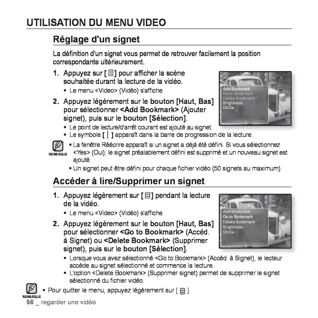 Samsung YP-Q1JEB/XEF Utilisation Du Menu Video, Réglage dun signet, Accéder à lire/Supprimer un signet, regarder une vidéo 