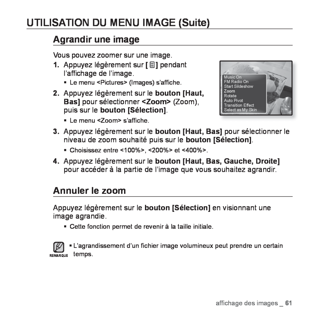 Samsung YP-Q1JCW/XEF, YP-Q1JEB/XEF, YP-Q1JAS/XEF manual Agrandir une image, Annuler le zoom, UTILISATION DU MENU IMAGE Suite 