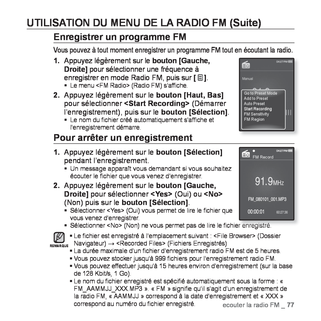 Samsung YP-Q1JCW/XEF Enregistrer un programme FM, Pour arrêter un enregistrement, UTILISATION DU MENU DE LA RADIO FM Suite 