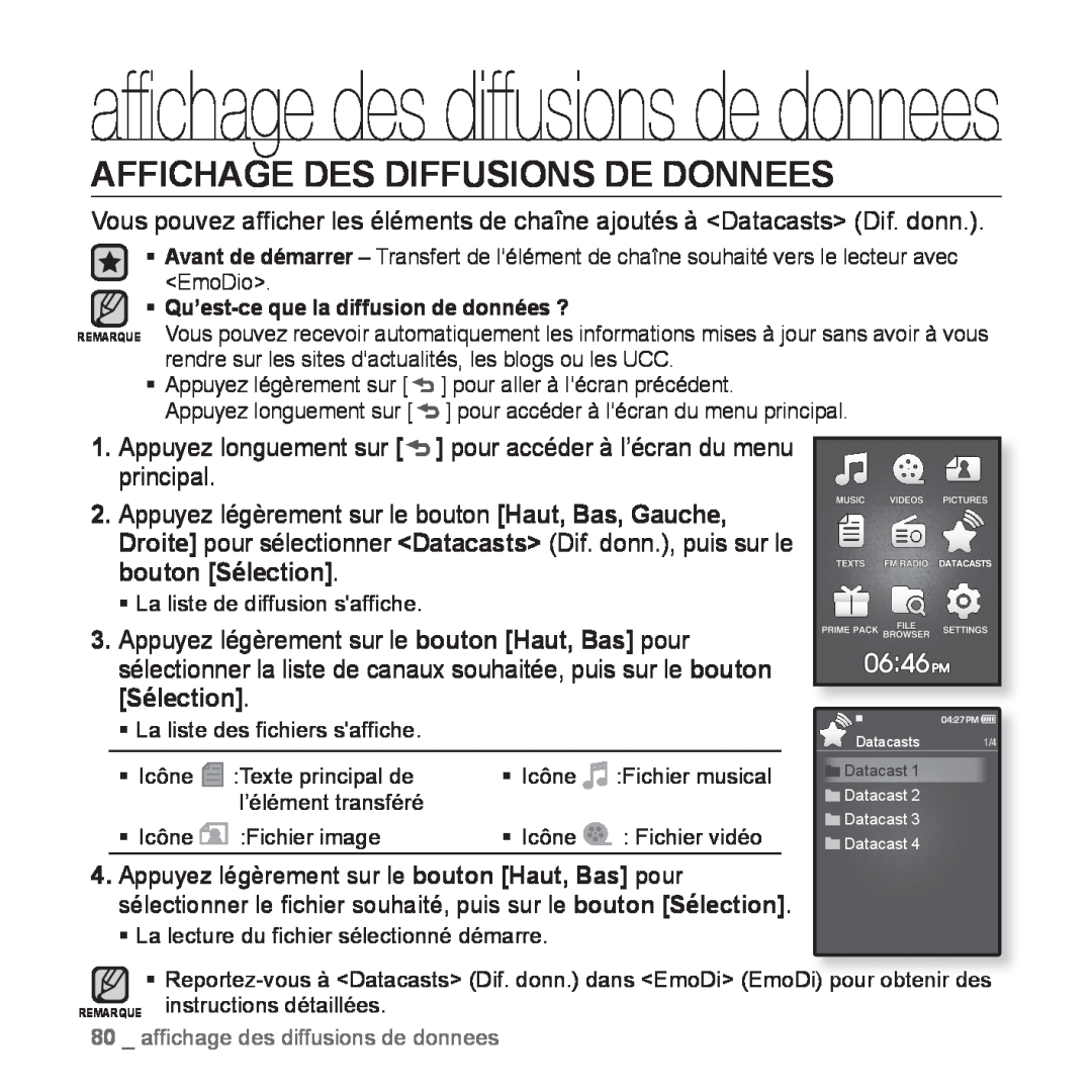 Samsung YP-Q1JEB/XEF, YP-Q1JCW/XEF, YP-Q1JAS/XEF Affichage Des Diffusions De Donnees, afﬁchage des diffusions de donnees 