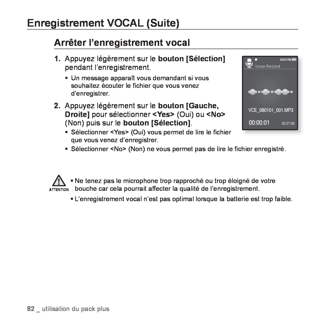 Samsung YP-Q1JAS/XEF, YP-Q1JEB/XEF Enregistrement VOCAL Suite, Arrêter l’enregistrement vocal, utilisation du pack plus 