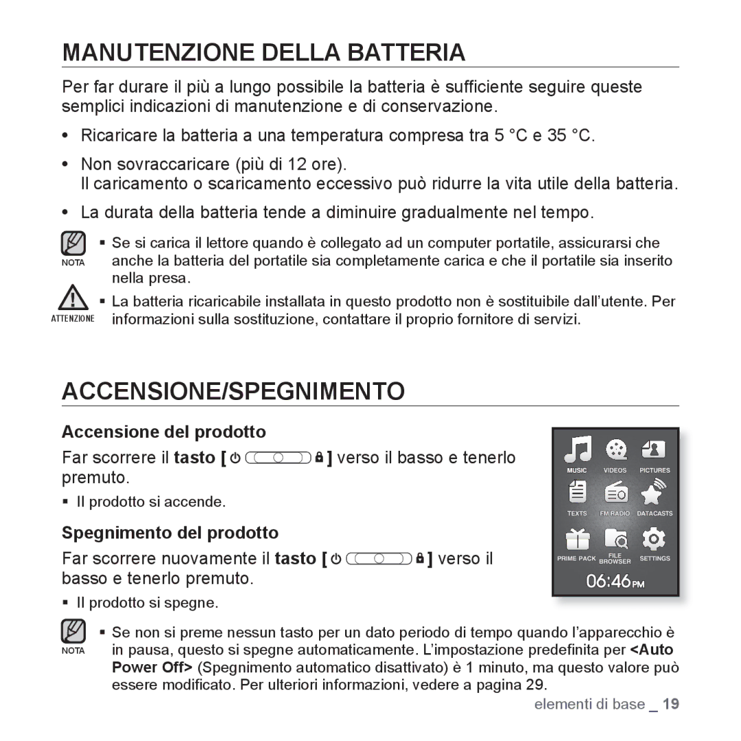 Samsung YP-Q1JCB/EDC, YP-Q1JES/EDC manual Manutenzione Della Batteria, Accensione/Spegnimento, Accensione del prodotto 