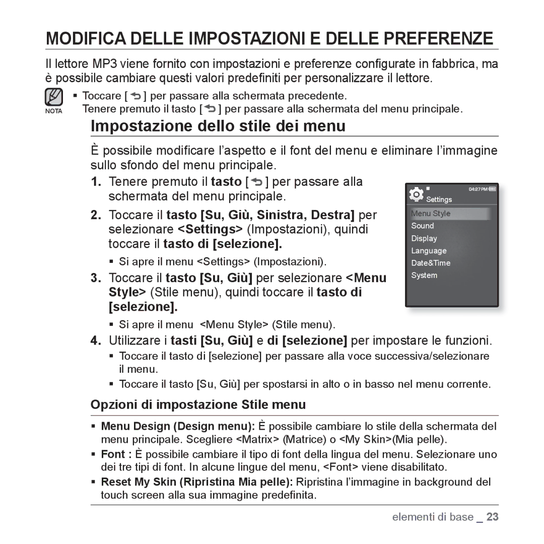 Samsung YP-Q1JAB/EDC, YP-Q1JES/EDC manual Modifica Delle Impostazioni E Delle Preferenze, Impostazione dello stile dei menu 