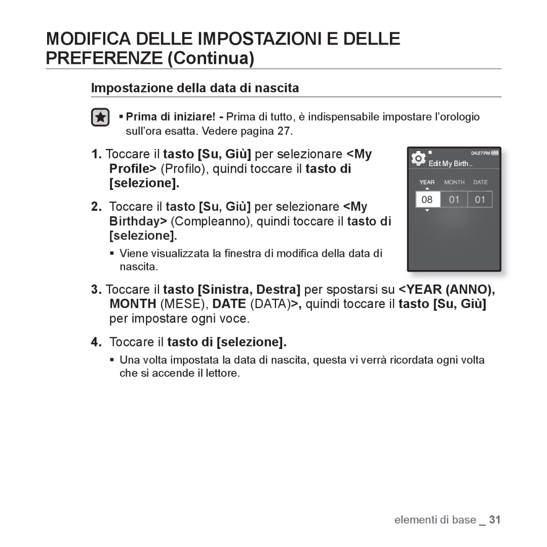 Samsung YP-Q1JAB/EDC, YP-Q1JES/EDC manual Impostazione della data di nascita, Toccare il tasto Su, Giù per selezionare My 