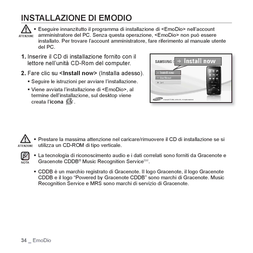 Samsung YP-Q1JEB/EDC, YP-Q1JES/EDC, YP-Q1JCS/EDC, YP-Q1JCB/EDC, YP-Q1JAS/EDC, YP-Q1JCW/EDC manual Installazione DI Emodio 