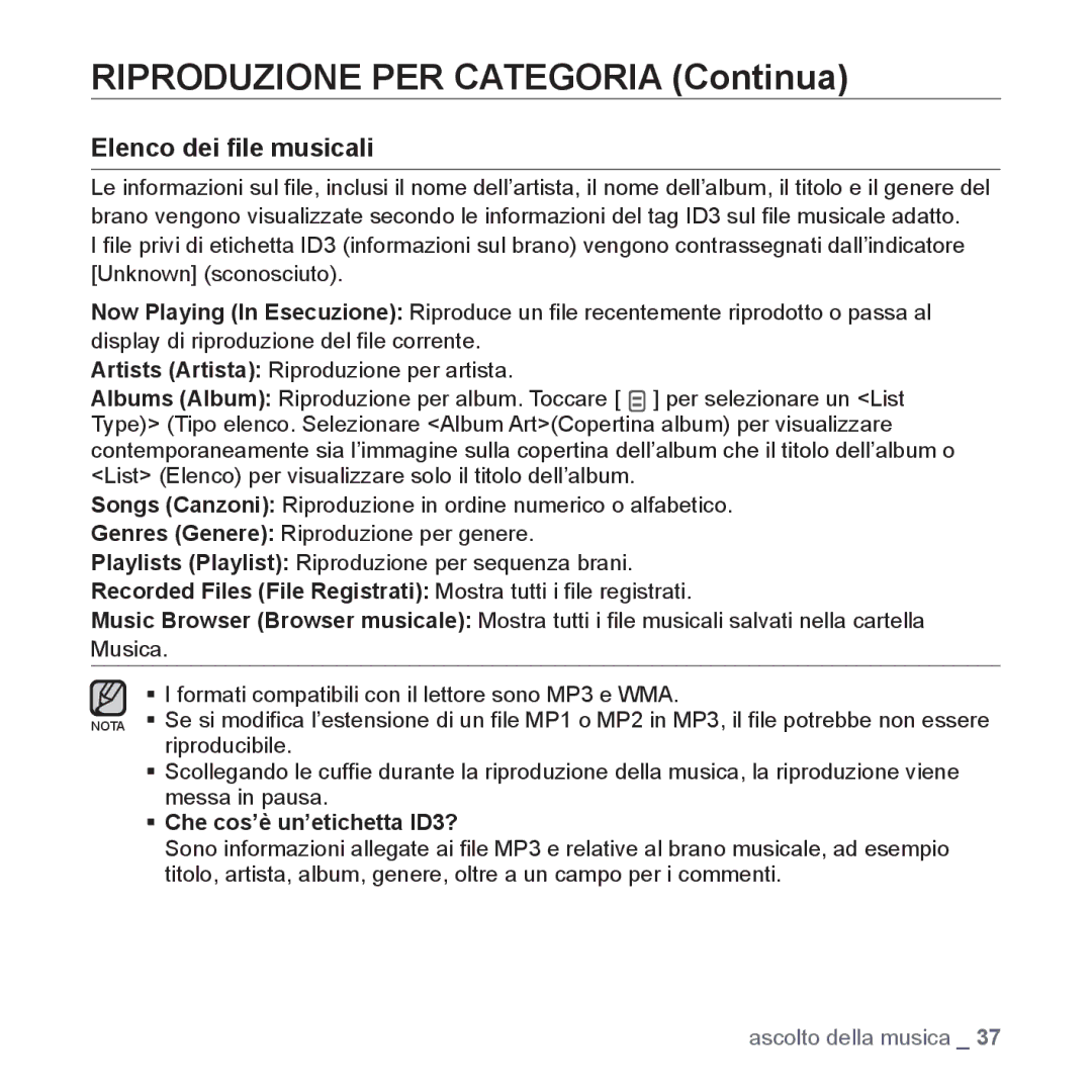 Samsung YP-Q1JCW/EDC, YP-Q1JES/EDC, YP-Q1JCS/EDC, YP-Q1JEB/EDC Riproduzione PER Categoria Continua, Elenco dei ﬁle musicali 