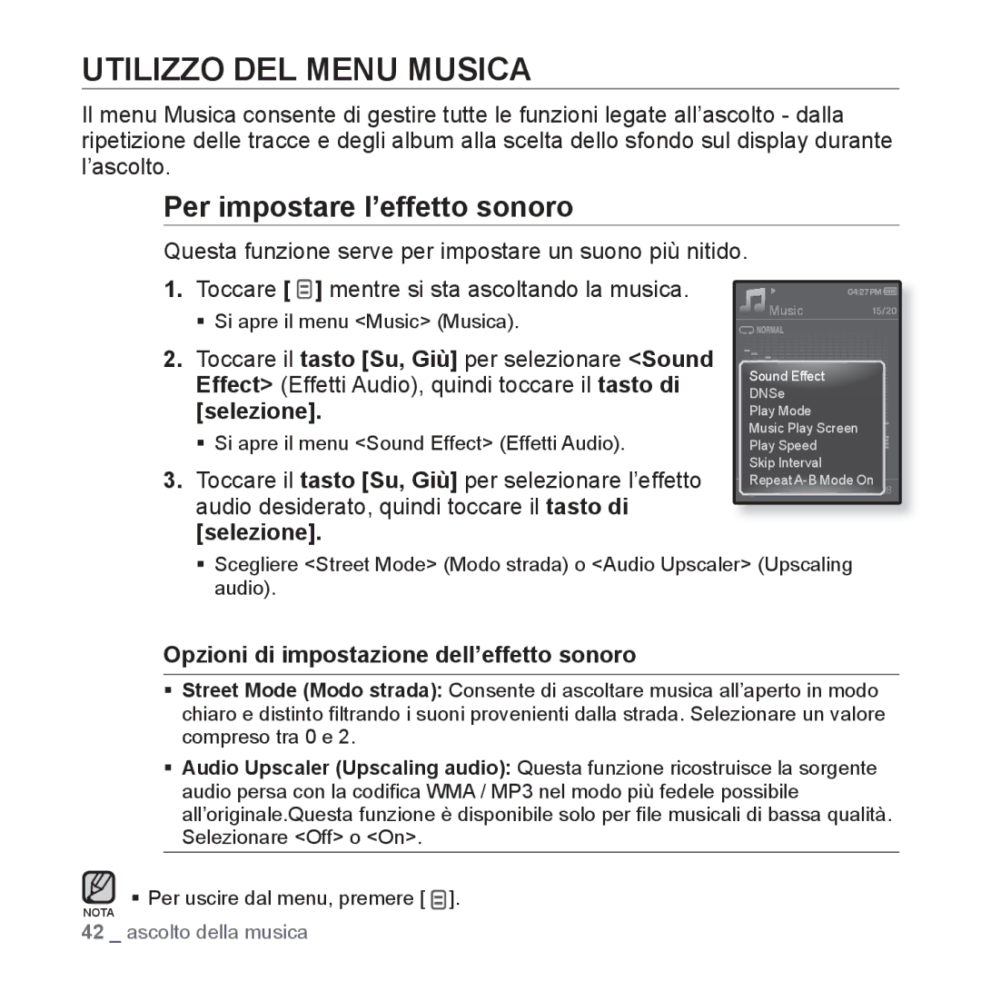 Samsung YP-Q1JEB/EDC, YP-Q1JES/EDC, YP-Q1JCS/EDC, YP-Q1JCB/EDC manual Utilizzo DEL Menu Musica, Per impostare l’effetto sonoro 