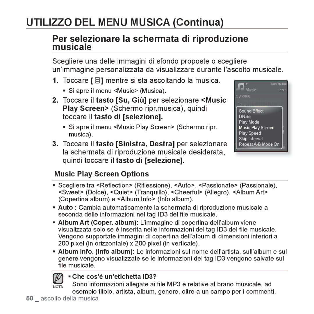 Samsung YP-Q1JEB/EDC, YP-Q1JES/EDC manual Per selezionare la schermata di riproduzione musicale, Music Play Screen Options 