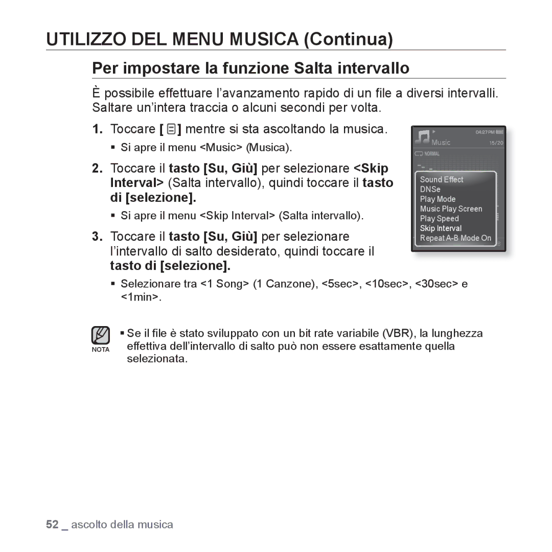 Samsung YP-Q1JAS/EDC, YP-Q1JES/EDC, YP-Q1JCS/EDC, YP-Q1JEB/EDC, YP-Q1JCB/EDC manual Per impostare la funzione Salta intervallo 