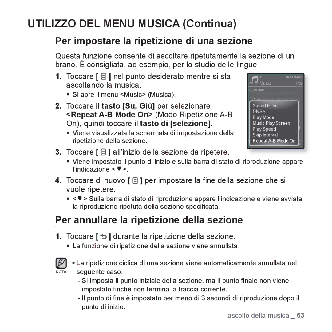 Samsung YP-Q1JCW/EDC, YP-Q1JES/EDC Per impostare la ripetizione di una sezione, Per annullare la ripetizione della sezione 