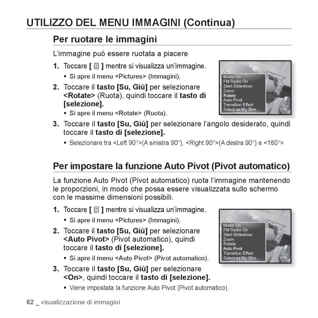 Samsung YP-Q1JAW/EDC, YP-Q1JES/EDC manual Per ruotare le immagini, Per impostare la funzione Auto Pivot Pivot automatico 