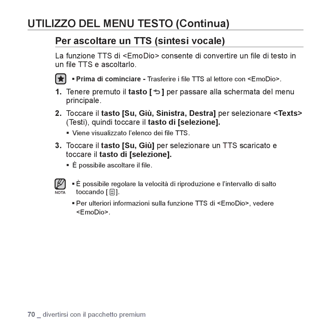 Samsung YP-Q1JAW/EDC, YP-Q1JES/EDC, YP-Q1JCS/EDC, YP-Q1JEB/EDC, YP-Q1JCB/EDC, YP-Q1JAS/EDC Per ascoltare un TTS sintesi vocale 