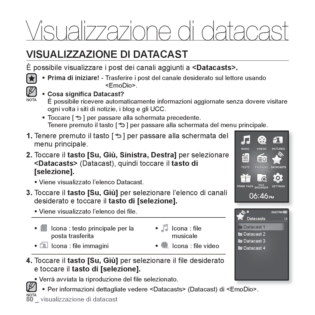 Samsung YP-Q1JES/EDC, YP-Q1JCS/EDC, YP-Q1JEB/EDC, YP-Q1JCB/EDC manual Visualizzazione di datacast, Visualizzazione DI Datacast 