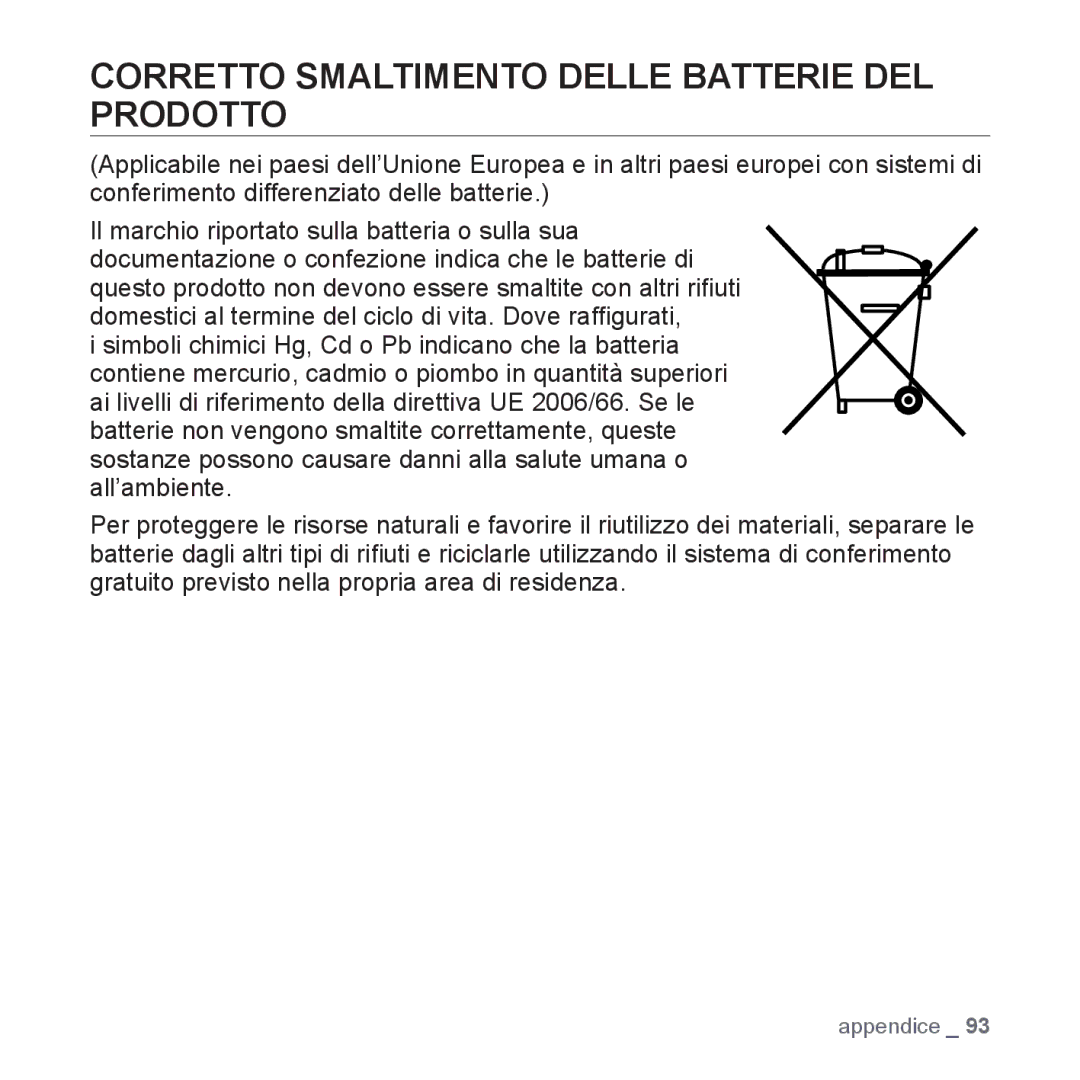 Samsung YP-Q1JCW/EDC, YP-Q1JES/EDC, YP-Q1JCS/EDC, YP-Q1JEB/EDC, YP-Q1JCB/EDC Corretto Smaltimento Delle Batterie DEL Prodotto 