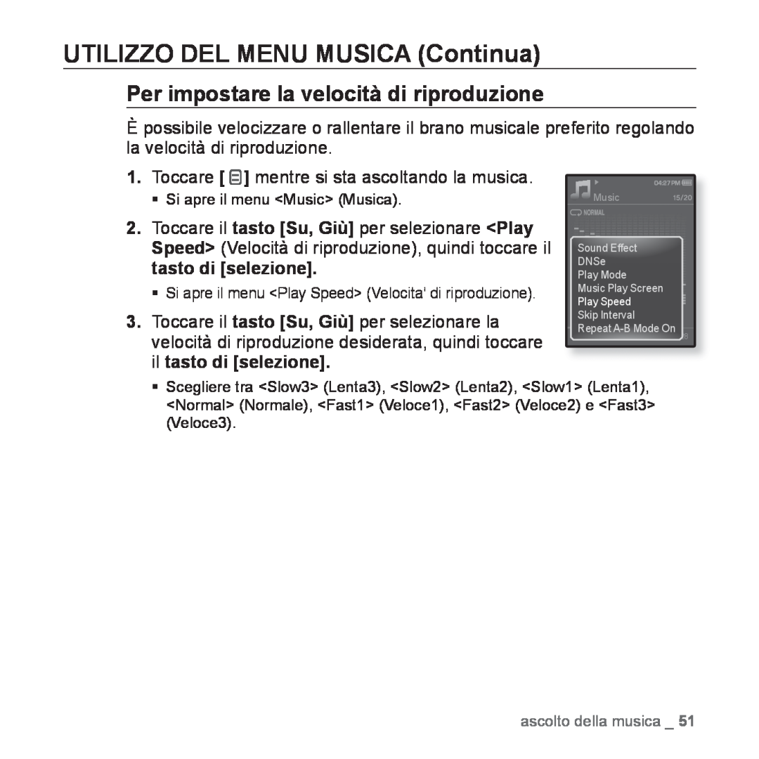 Samsung YP-Q1JCB/EDC manual Per impostare la velocità di riproduzione, UTILIZZO DEL MENU MUSICA Continua, Play Speed 