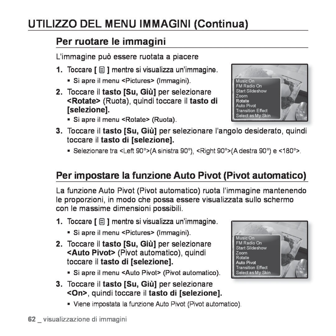 Samsung YP-Q1JAW/EDC, YP-Q1JES/EDC manual Per ruotare le immagini, Per impostare la funzione Auto Pivot Pivot automatico 