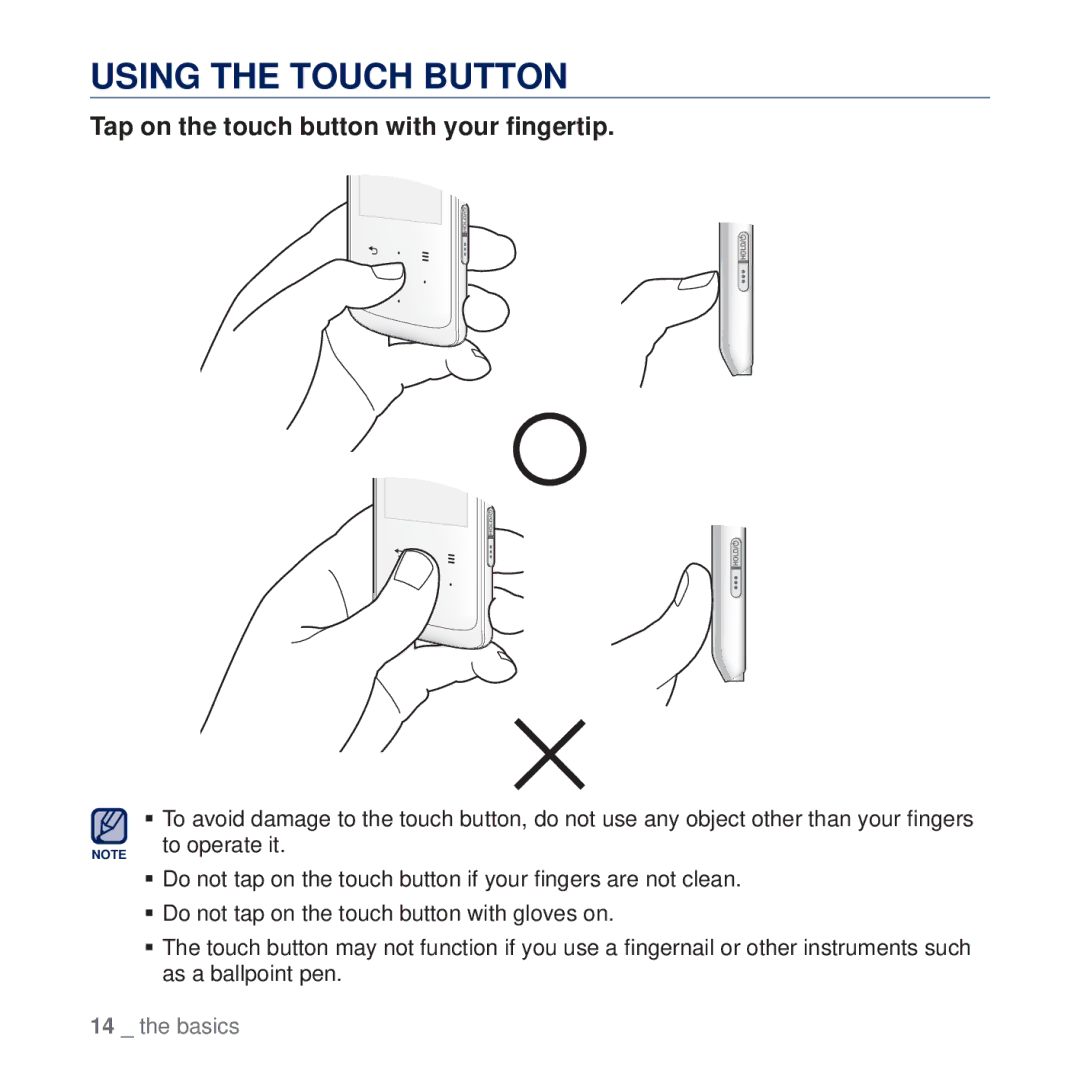 Samsung YP-Q2AB/XSV, YP-Q2CB/AAW, YP-Q2CB/HAC manual Using the Touch Button, Tap on the touch button with your ﬁngertip 