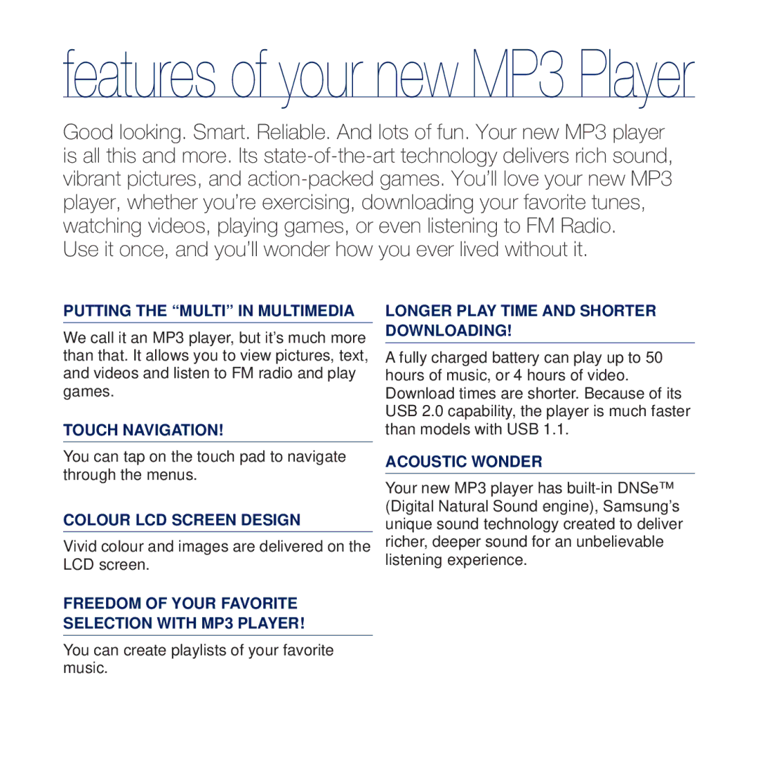 Samsung YP-Q2CB/MEA, YP-Q2CB/AAW, YP-Q2CB/HAC, YP-Q2AW/AAW, YP-Q2CW/HAC, YP-Q2CW/MEA manual Features of your new MP3 Player 