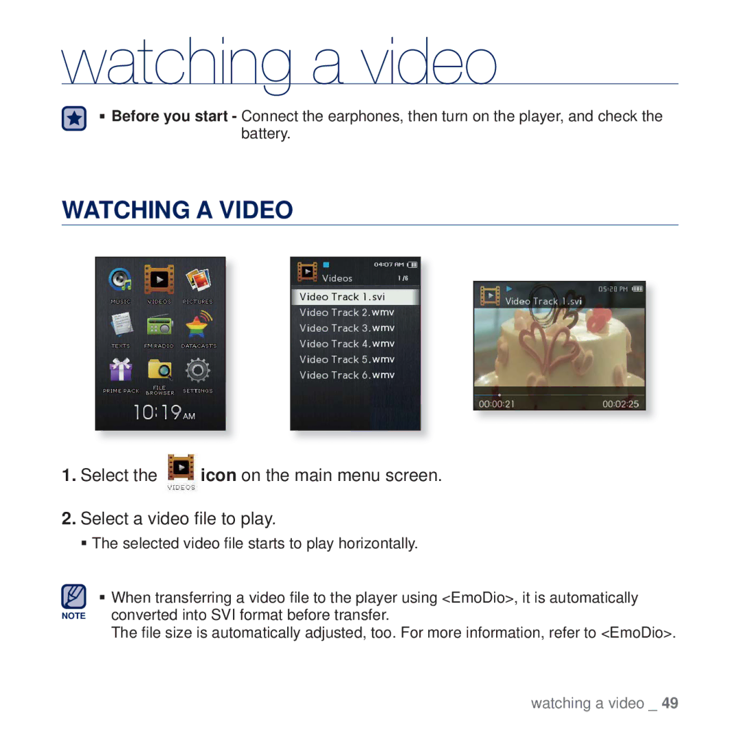 Samsung YP-Q2CW/XSV, YP-Q2CB/AAW, YP-Q2CB/HAC, YP-Q2CB/MEA, YP-Q2AW/AAW, YP-Q2CW/HAC manual Watching a video, Watching a Video 