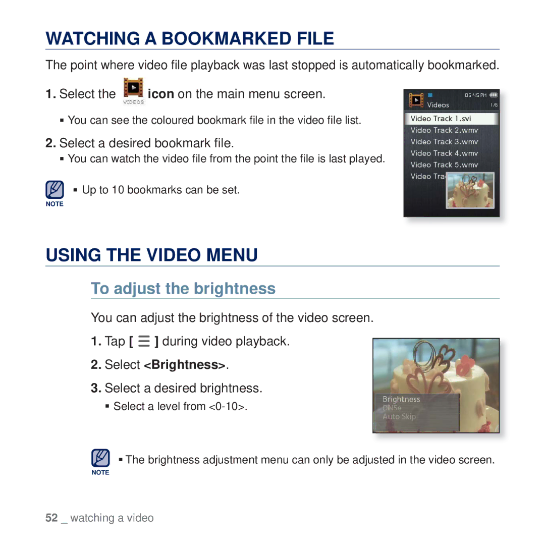 Samsung YP-Q2AB/XSV manual Watching a Bookmarked File, Using the Video Menu, To adjust the brightness, Select Brightness 