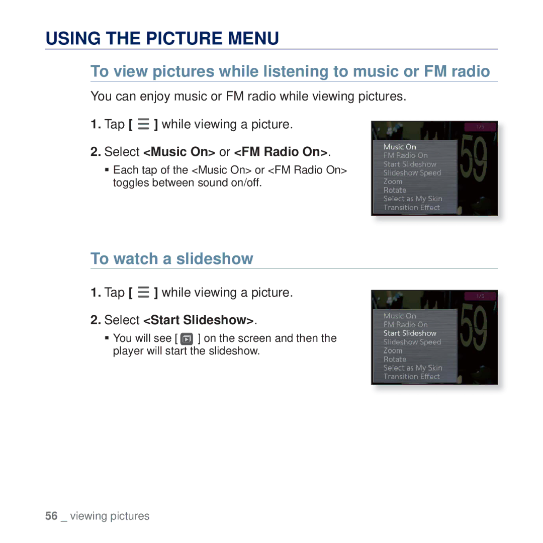 Samsung YP-Q2AW/SUN Using the Picture Menu, To view pictures while listening to music or FM radio, To watch a slideshow 