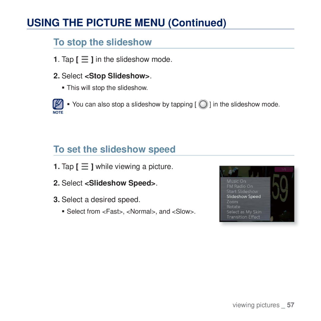 Samsung YP-Q2CB/AAW manual Using the Picture Menu, To stop the slideshow, To set the slideshow speed, Select Stop Slideshow 