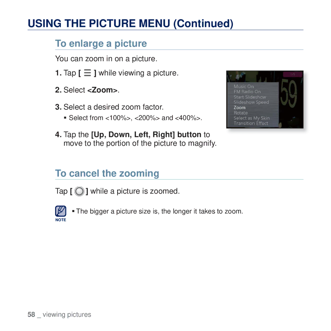 Samsung YP-Q2CB/HAC, YP-Q2CB/AAW, YP-Q2CB/MEA To enlarge a picture, To cancel the zooming, Tap while a picture is zoomed 