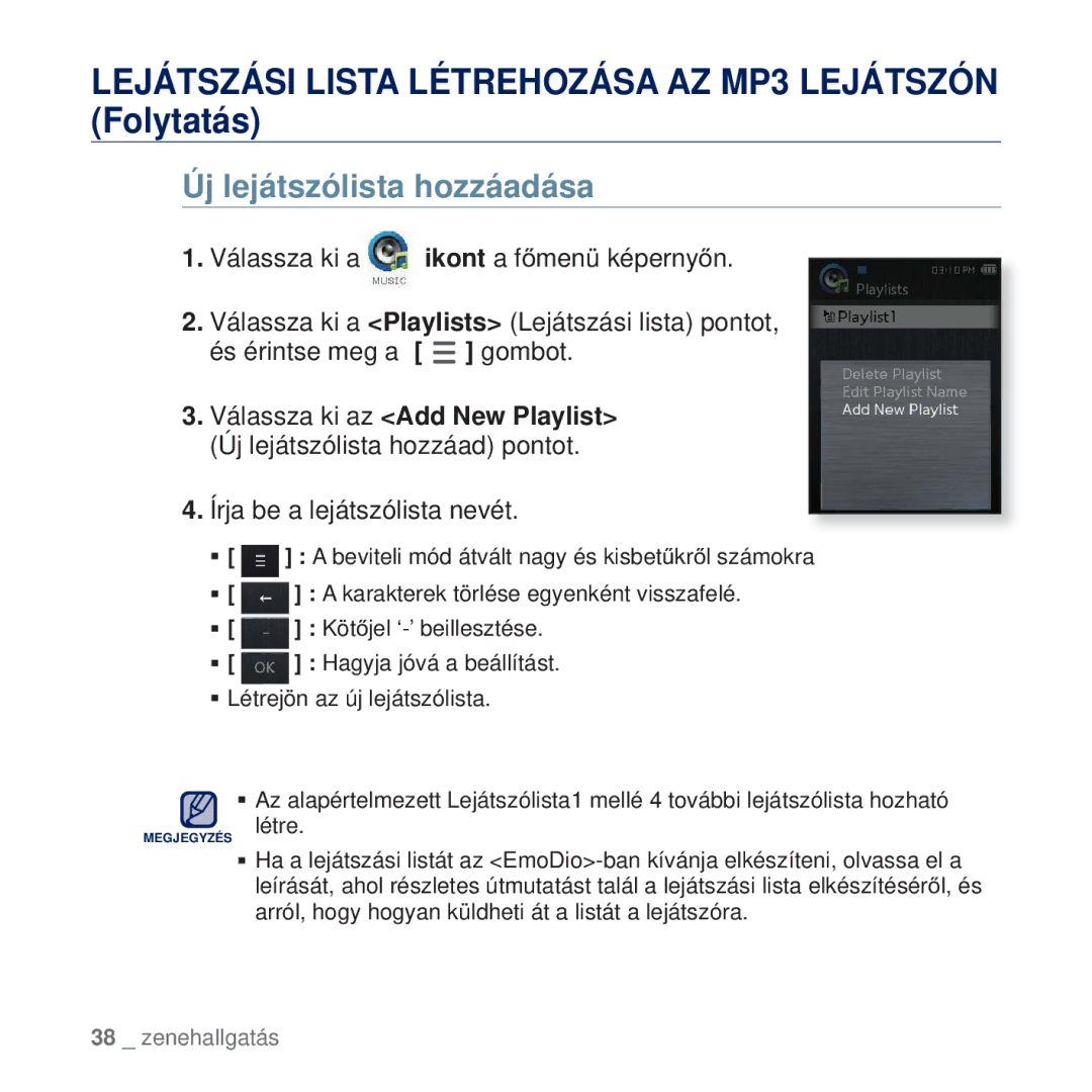 Samsung YP-Q2JCW/EDC, YP-Q2JAB/EDC Lejátszási Lista Létrehozása AZ MP3 Lejátszón Folytatás, Új lejátszólista hozzáadása 