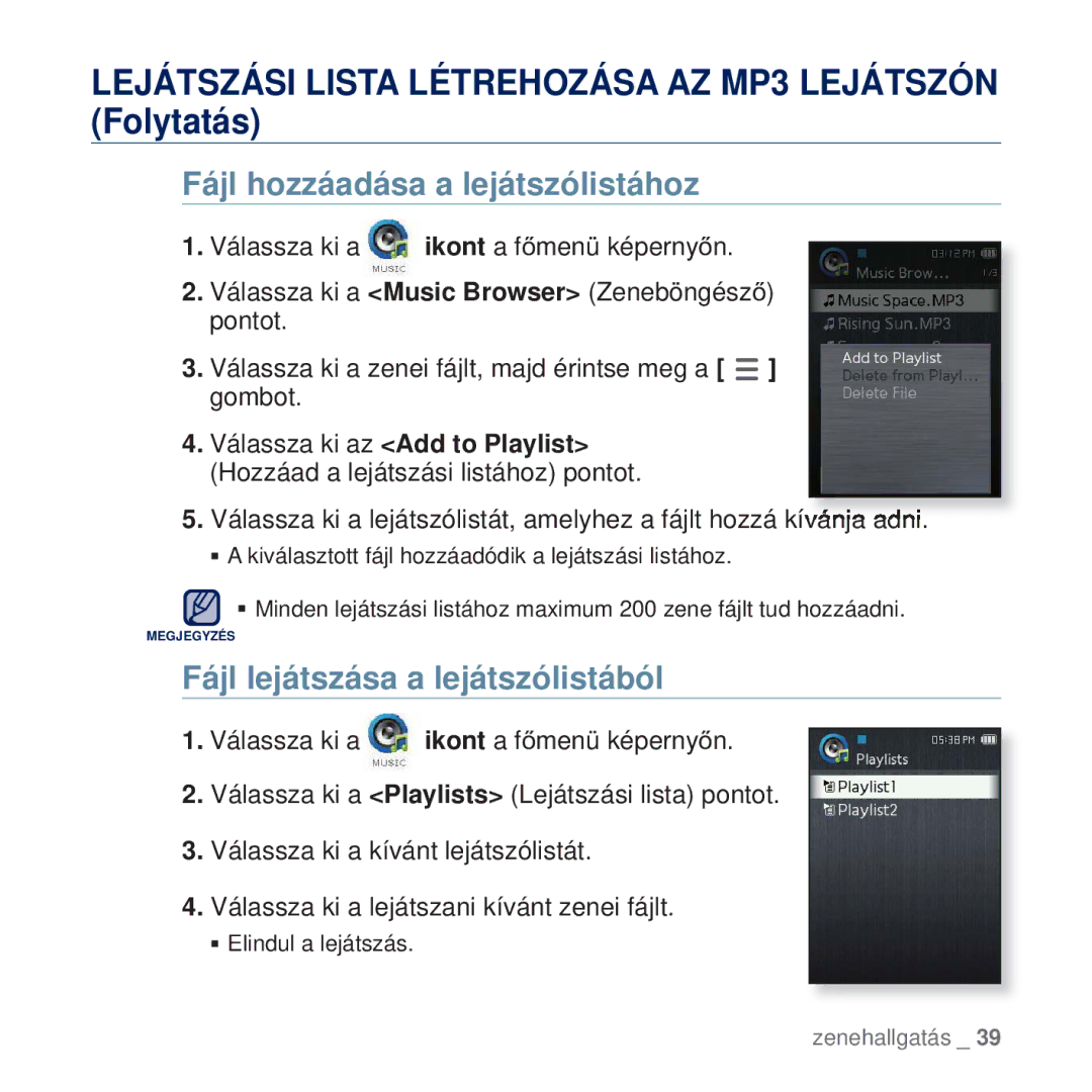 Samsung YP-Q2JCB/EDC, YP-Q2JAB/EDC, YP-Q2JEB/EDC Fájl hozzáadása a lejátszólistához, Fájl lejátszása a lejátszólistából 